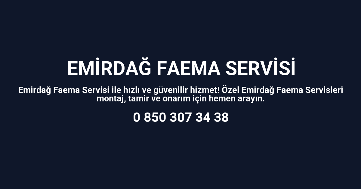 Emirdağ Faema Servisi